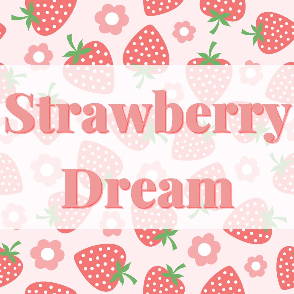 Strawberry Dream